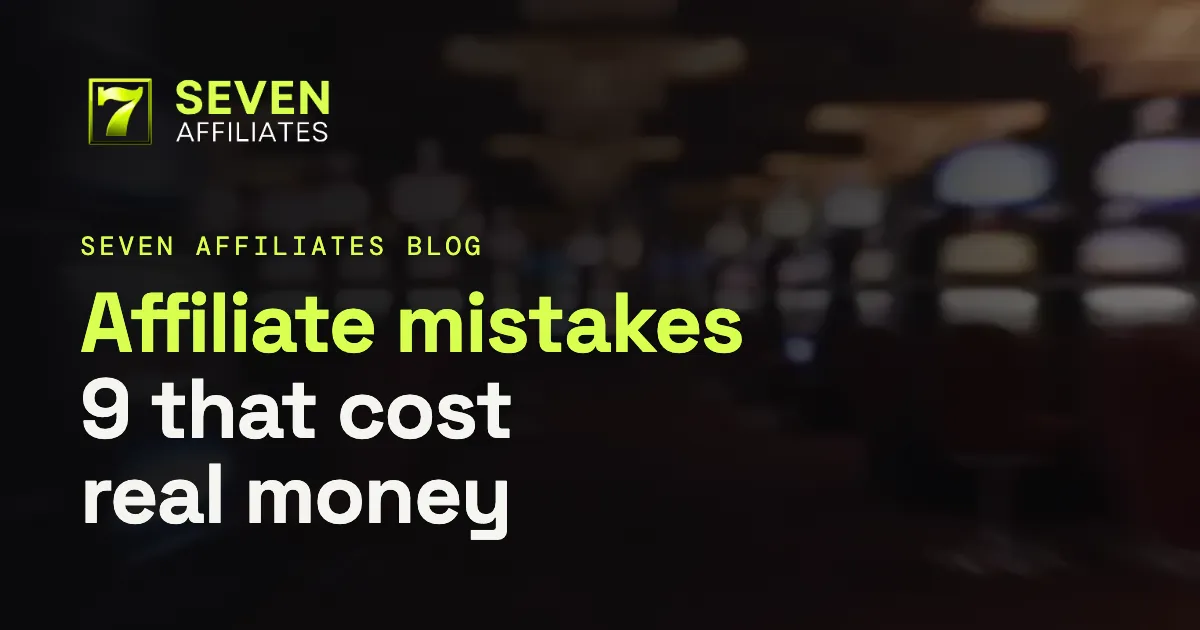 Affiliate Marketing Mistakes: 9 to Avoid