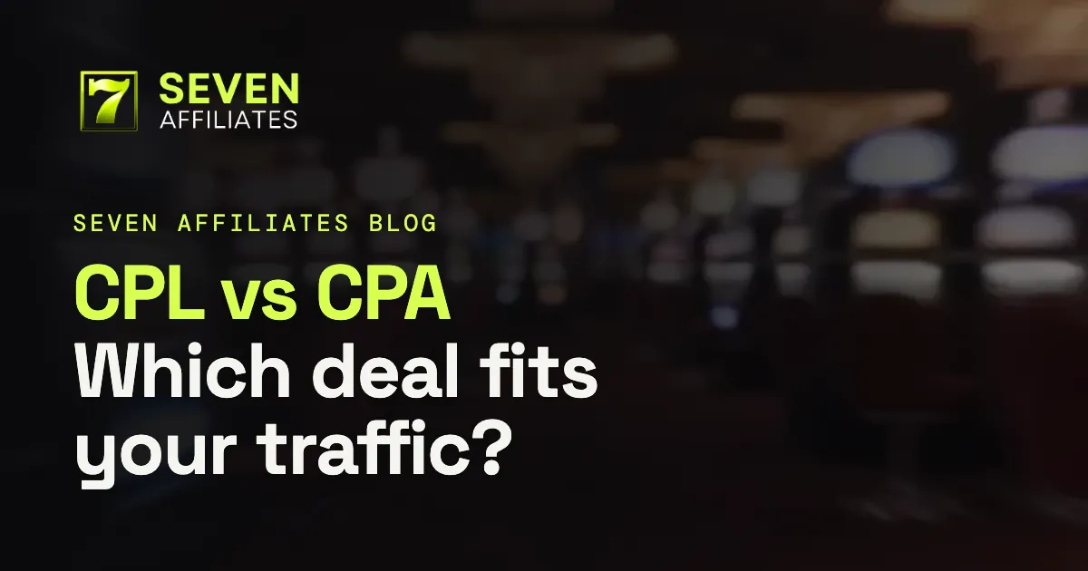 CPL vs CPA: Which Deal Pays Affiliates?
