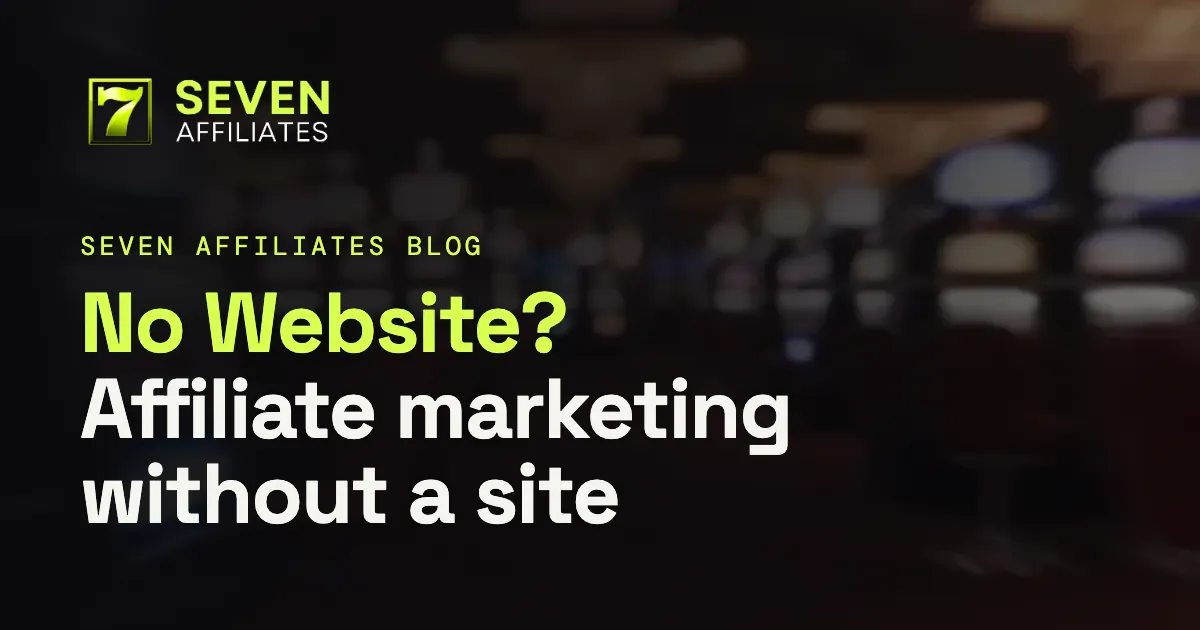 Affiliate Marketing Without a Website