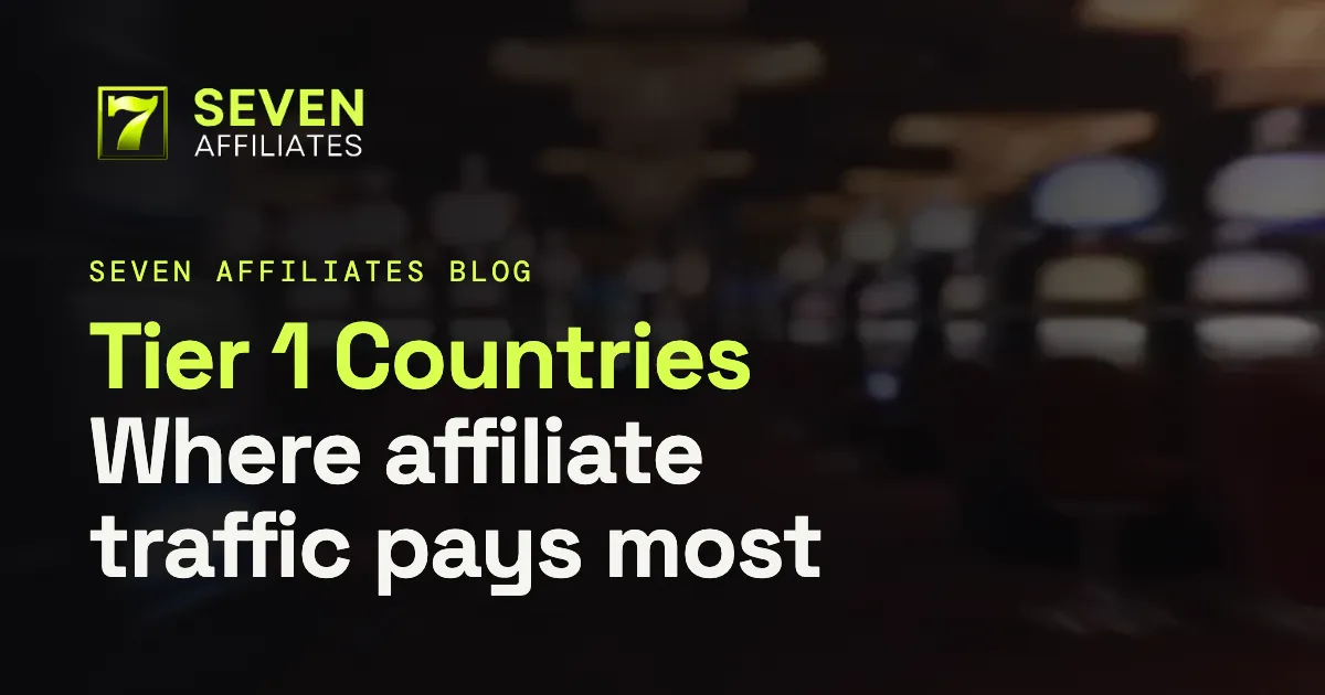 Tier 1 Countries for Casino Affiliates
